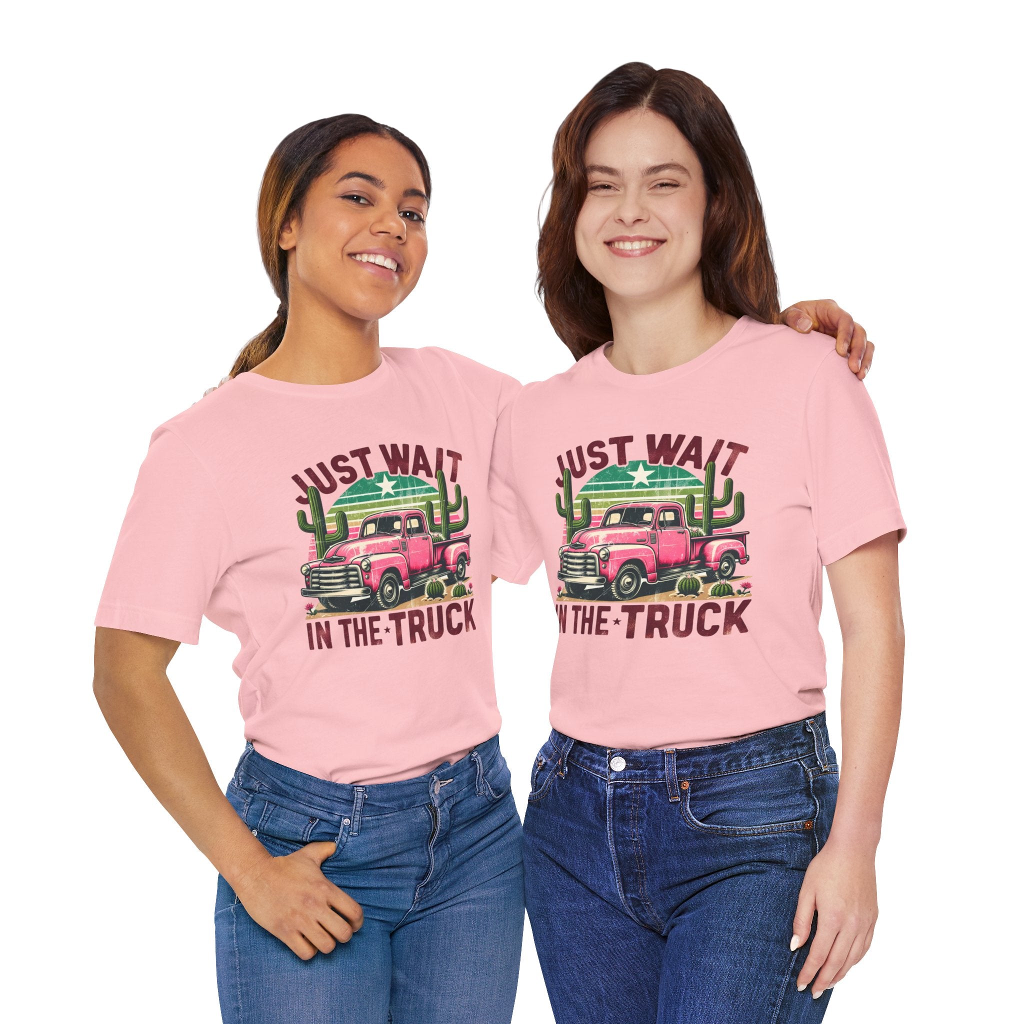 Just Wait In The Truck T‑Shirt  Retro Pink Truck & Cactus Graphic Tee