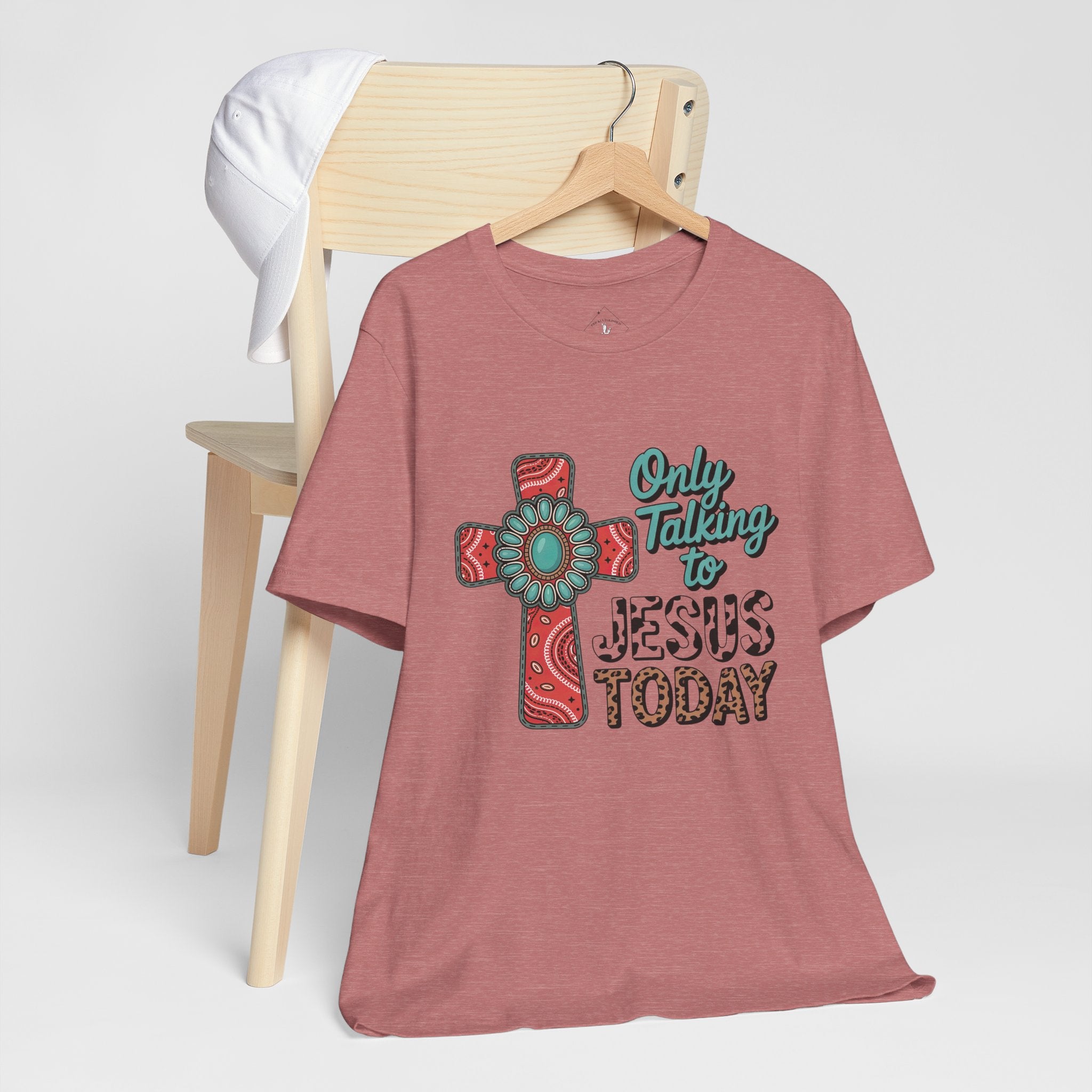 Only Talking to Jesus Today Cross Graphic Tee